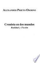 Cronista en dos mundos