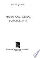 Cronología médica ecuatoriana
