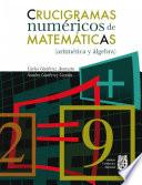 Crucigramas numéricos de matemáticas (aritmetica y algebra)