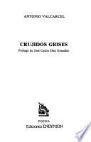 Crujidos grises