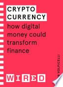 Cryptocurrency (WIRED guides)