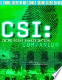 CSI: Crime Scene Investigation Companion