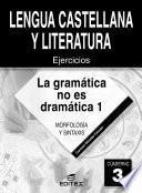 Cuaderno 3 - La Gramática no es Dramática 1