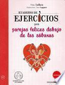 Cuaderno de Ejercicios Para Parejas Felices Debajo de Las Sabanas