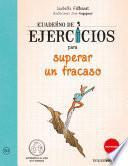 Cuaderno de Ejercicios Para Superar Un Fracaso