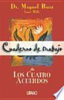 Cuaderno de trabajo de los cuatro acuerdos