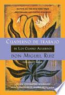 Cuaderno de trabajo de los cuatro acuerdos