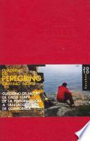 Cuaderno del Peregrino 2010 / Pilgrim's Notebook 2010