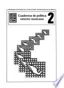 Cuadernos de política exterior mexicana