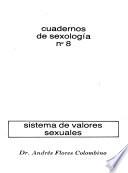 Cuadernos de sexología: Sistema de valores sexuales