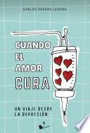 Cuando el amor cura