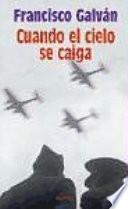 Cuando el cielo se caiga