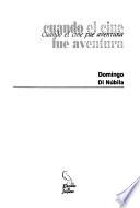Cuando el cine fue aventura