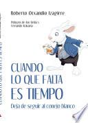 Cuando lo que falta es tiempo