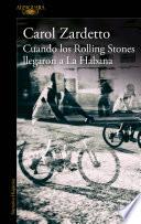 Cuando los Rolling Stones llegaron a La Habana