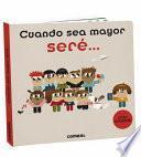 Cuando Sea Mayor Seré...