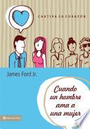 Cuando un hombre ama a una mujer