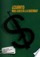 ¿Cuánto nos cuesta la guerra?