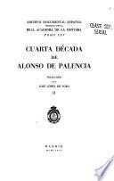 Cuarta década de Alonso de Palencia. Estudio