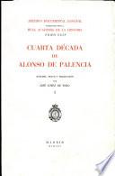 Cuarta década de Alonso de Palencia. Estudio
