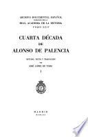 Cuarta década de Alonso de Palencia. Estudio