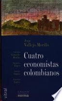 Cuatro economistas colombianos
