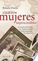 Cuatro mujeres imprescindibles