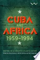 Cuba and Africa, 1959-1994