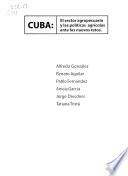Cuba--el sector agropecuario y las políticas agrícolas ante los nuevos retos