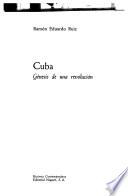 Cuba, génesis de una revolución