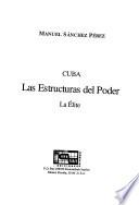 Cuba, las estructuras del poder