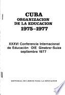 Cuba, organización de la educación, 1975-1977