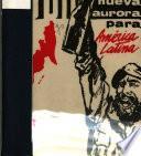 Cuba, una nueva aurora para America Latina
