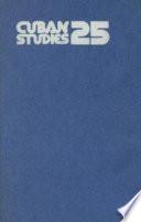 Cuban Studies 25