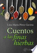 Cuentos a las finas hierbas
