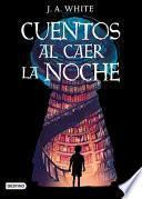 Cuentos Al Caer La Noche