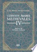 Cuentos Árabes Medievales IV