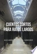 Cuentos cortos para ratos largos