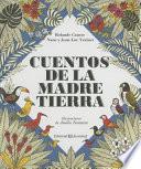 CUENTOS DE LA MADRE TIERRA