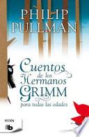 Cuentos de los hermanos Grimm para todas las edades