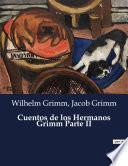 Cuentos de los Hermanos Grimm Parte II