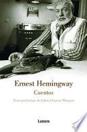 Cuentos. Ernest Hemingway / The Short Stories of Ernest Hemingway