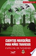 Cuentos navideños para niños traviesos