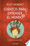 Cuentos para entender el mundo 2 (edición ilustrada con contenido extra)