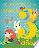 Cuentos Para Ninos de 3 Anos