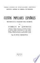 Cuentos populares españoles recogidos de la tradción oral de España: Notas comparativas