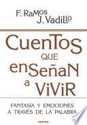 Cuentos que enseñan a vivir