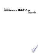 Cuentos y recuentos de la radio en Venezuela