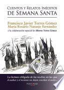 Cuentos y relatos inéditos de Semana Santa