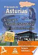 Cuerpo administrativo de la administración del principado de asturias. Volumen 2. Temario derecho administrativo y gestión de personal.